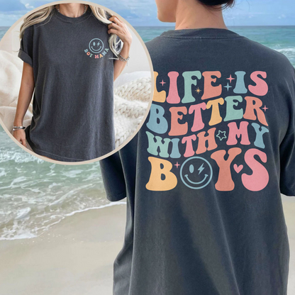 Life is Better With My Boys Shirt - Mom of Boys Gift