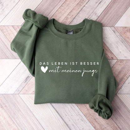 Das Leben ist besser mit meinen Jungs Sweatshirt und Hoodie – Mama von Jungs Sweatshirt