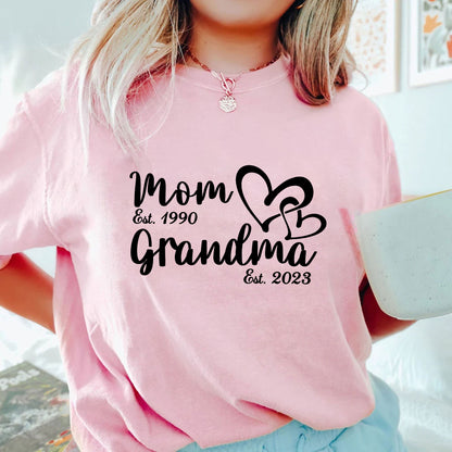 Mom Est Grandma Est Custom Shirt - Gift for Mom