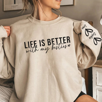 Life is Better with My Besties – Personalized Friendship Gift