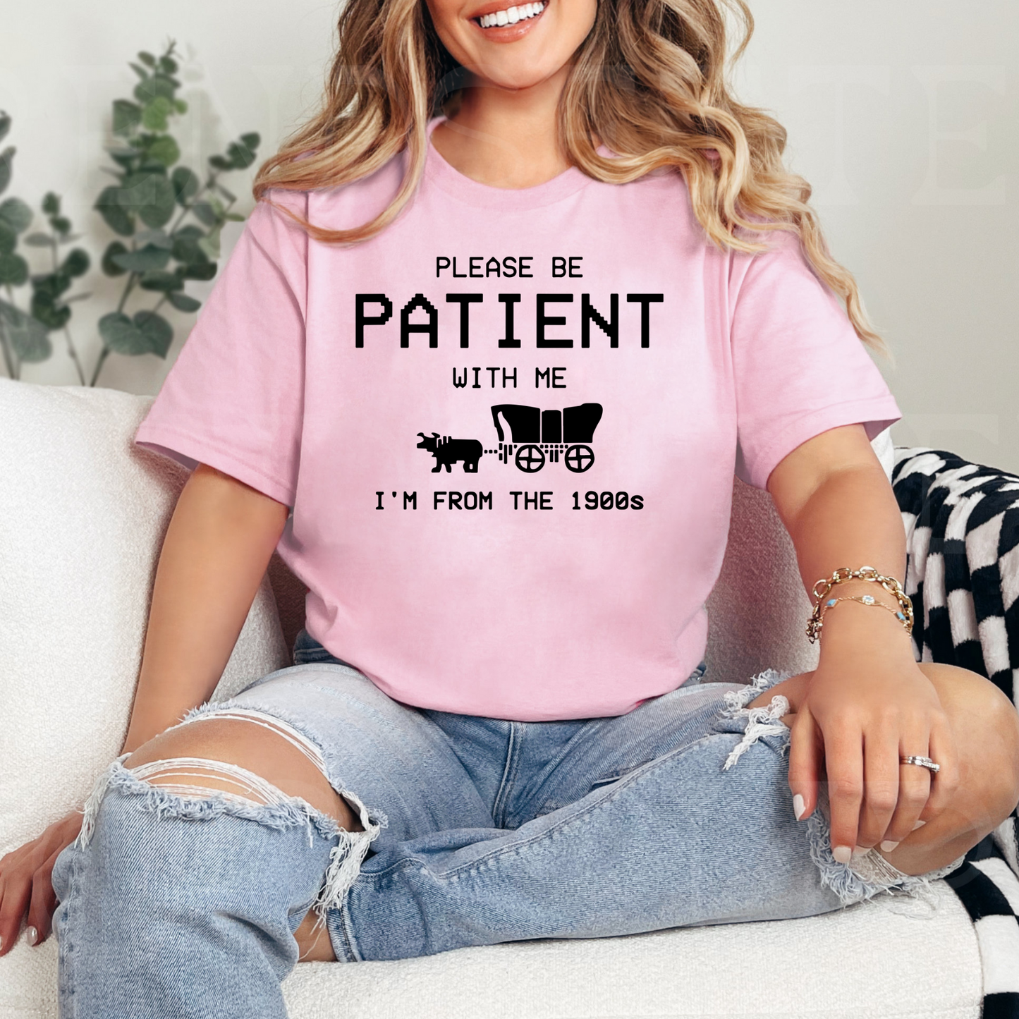 Please Be Patient With Me I'm From The 1900s T- Shirt