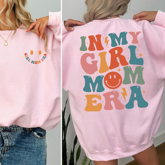 Girl Mom Era Sweatshirt - Das perfekte Geschenk für Mütter von Töchtern
