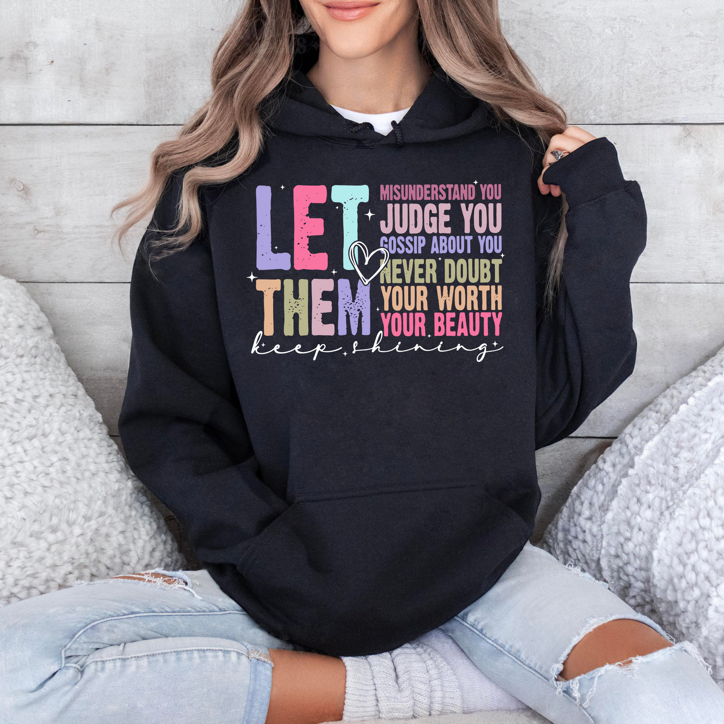 Lass Sie Strahlen: Inspirierendes Selbstliebe Shirt