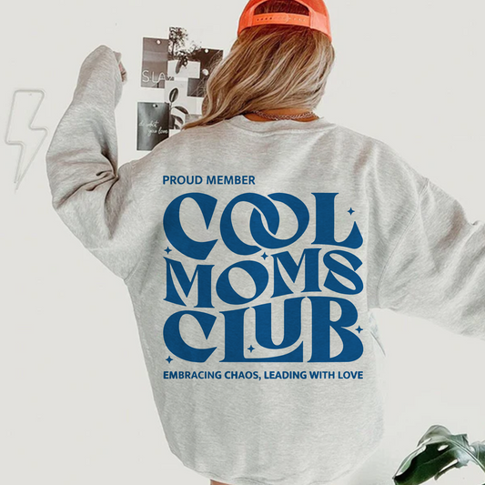 Cool Moms Club Sweatshirt, Trendy Mom Gift