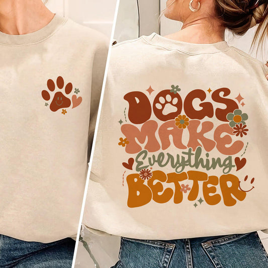 Hunde Machen Alles Besser - Fellmama Sweatshirt