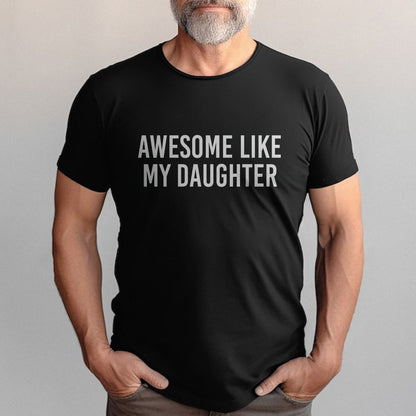 Großartig wie meine Tochter Shirt – Lustiges Geschenk für Papa