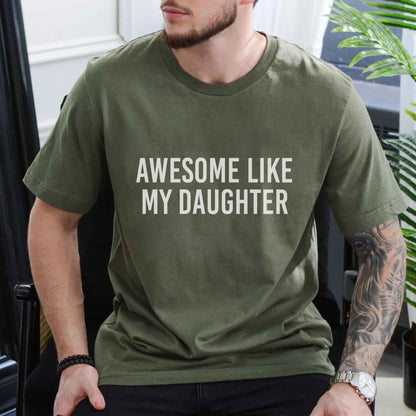 Großartig wie meine Tochter Shirt – Lustiges Geschenk für Papa