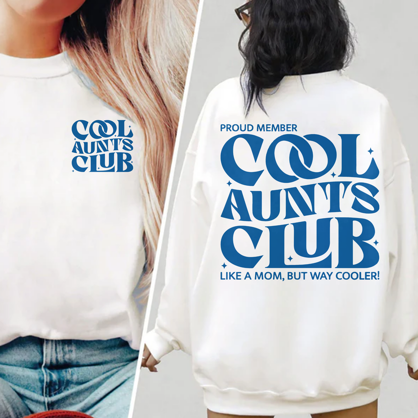 Cool Aunts Club Sweatshirt, Trendy for Cool Aunts, Aunt Gift