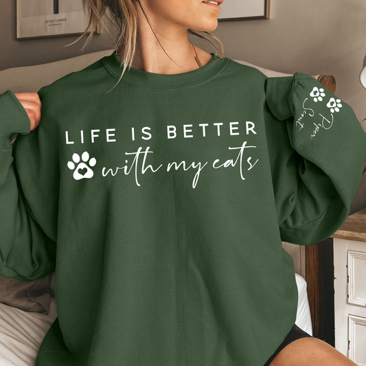 Personalisiertes 'Life Is Better With My Cats' Sweatshirt, Geschenk für Katzenmama