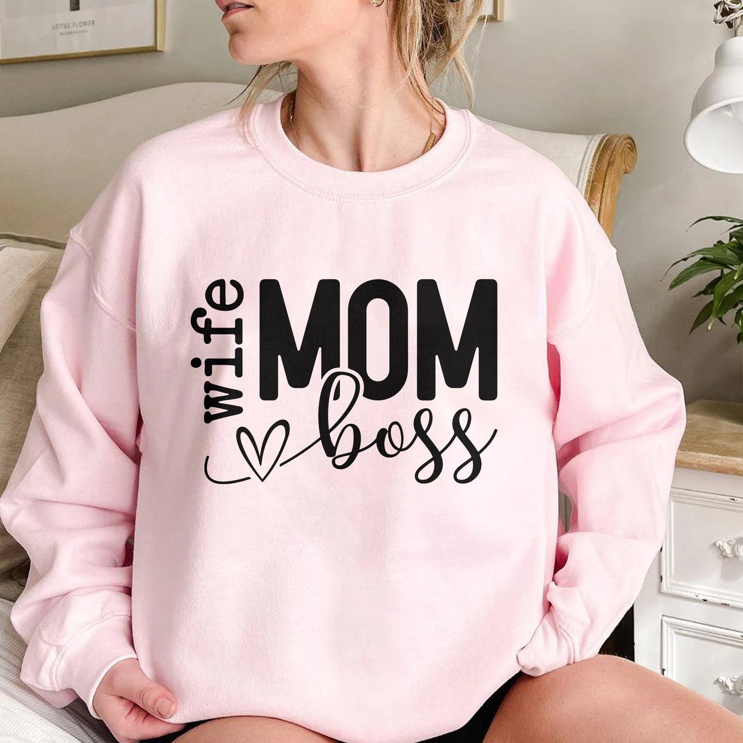 Mom Wife Boss Sweatshirt and Shirts, Mother's Day Gift