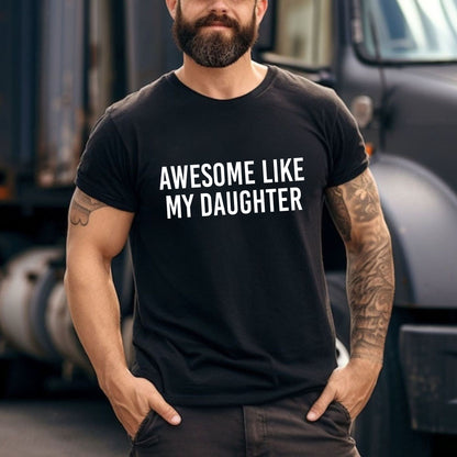 Großartig wie meine Tochter Shirt – Lustiges Geschenk für Papa