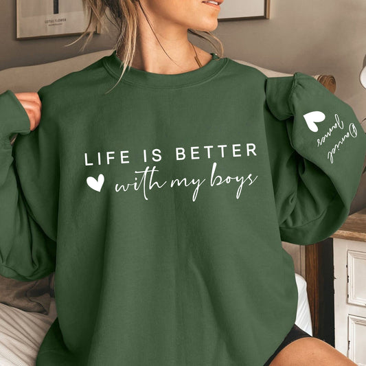 Das Leben ist besser mit meinen Jungs - Geschenk für Mama, Mama Sweatshirt mit den Namen der Kinder