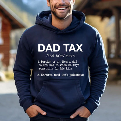 Dad Tax T-Shirt, Funny Dad Shirt - Fathers Day Gift Shirt