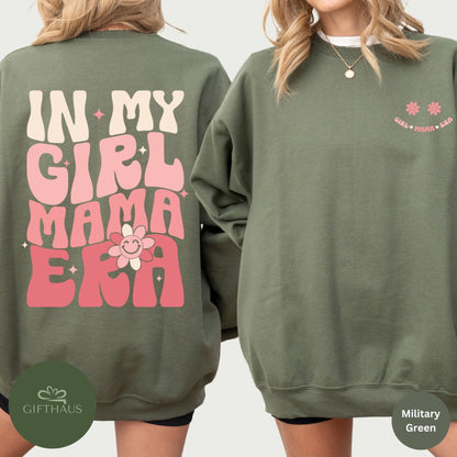 In My Girl Mama Era Sweatshirt - Geschenk für Mädchenmama