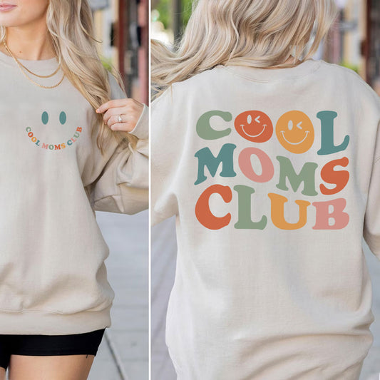 Cool Moms Club Shirt - Cool Mom Sweatshirt