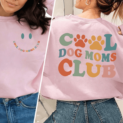 Cool Dog Moms Club Sweatshirt - Für Hundebegeisterte Mütter - GiftHaus