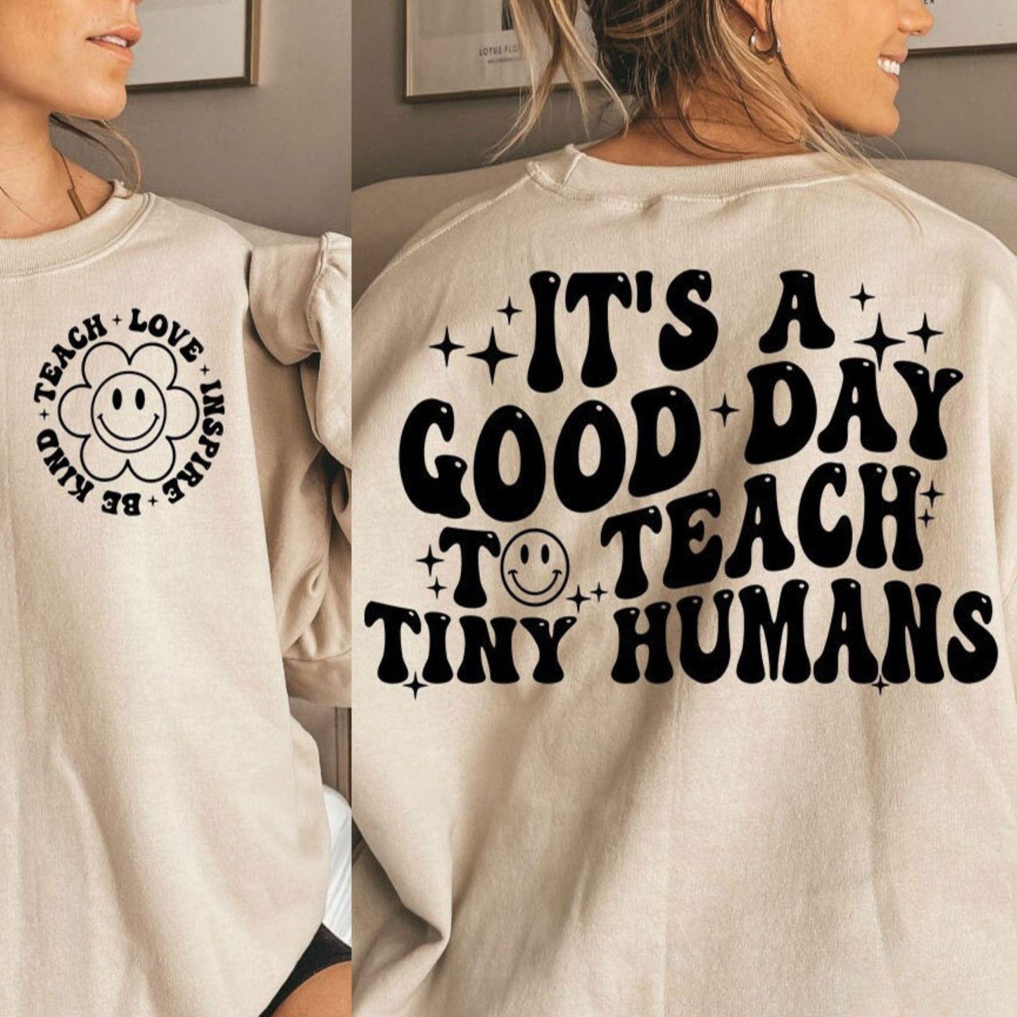 Es ist ein guter Tag um Tiny Humans Lehrer Sweatshirt zu unterrichten - GiftHaus
