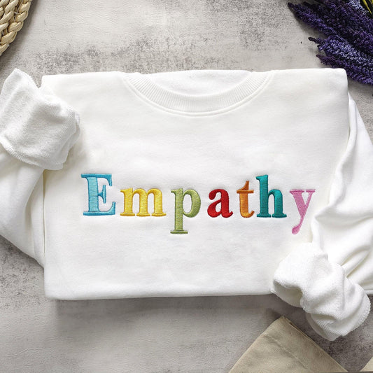Gesticktes Empathie Sweatshirt - Positives Sweatshirt - GiftHaus