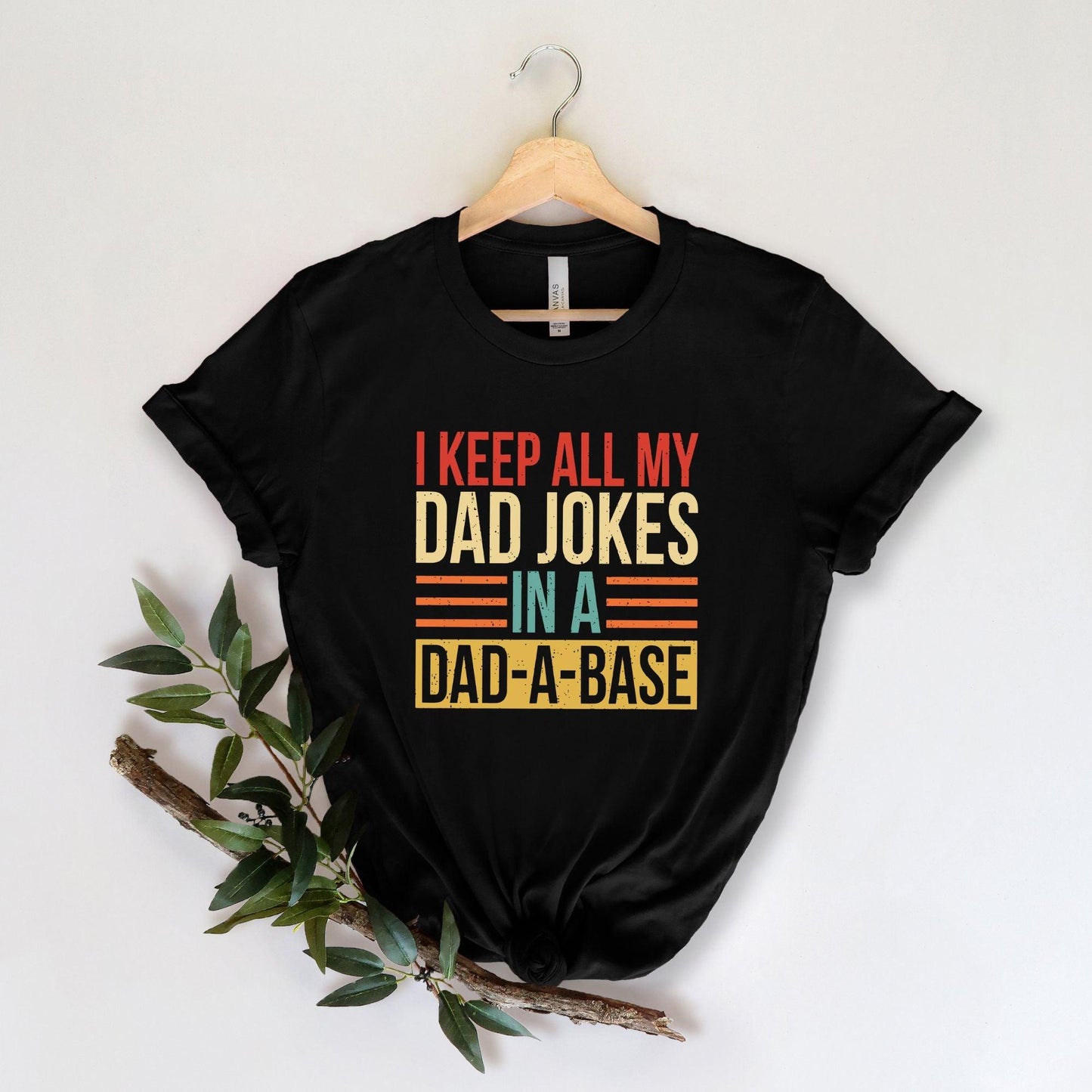 Ich bewahre alle Witze meines Vaters in einem Papa-Basis-Shirt auf - GiftHaus