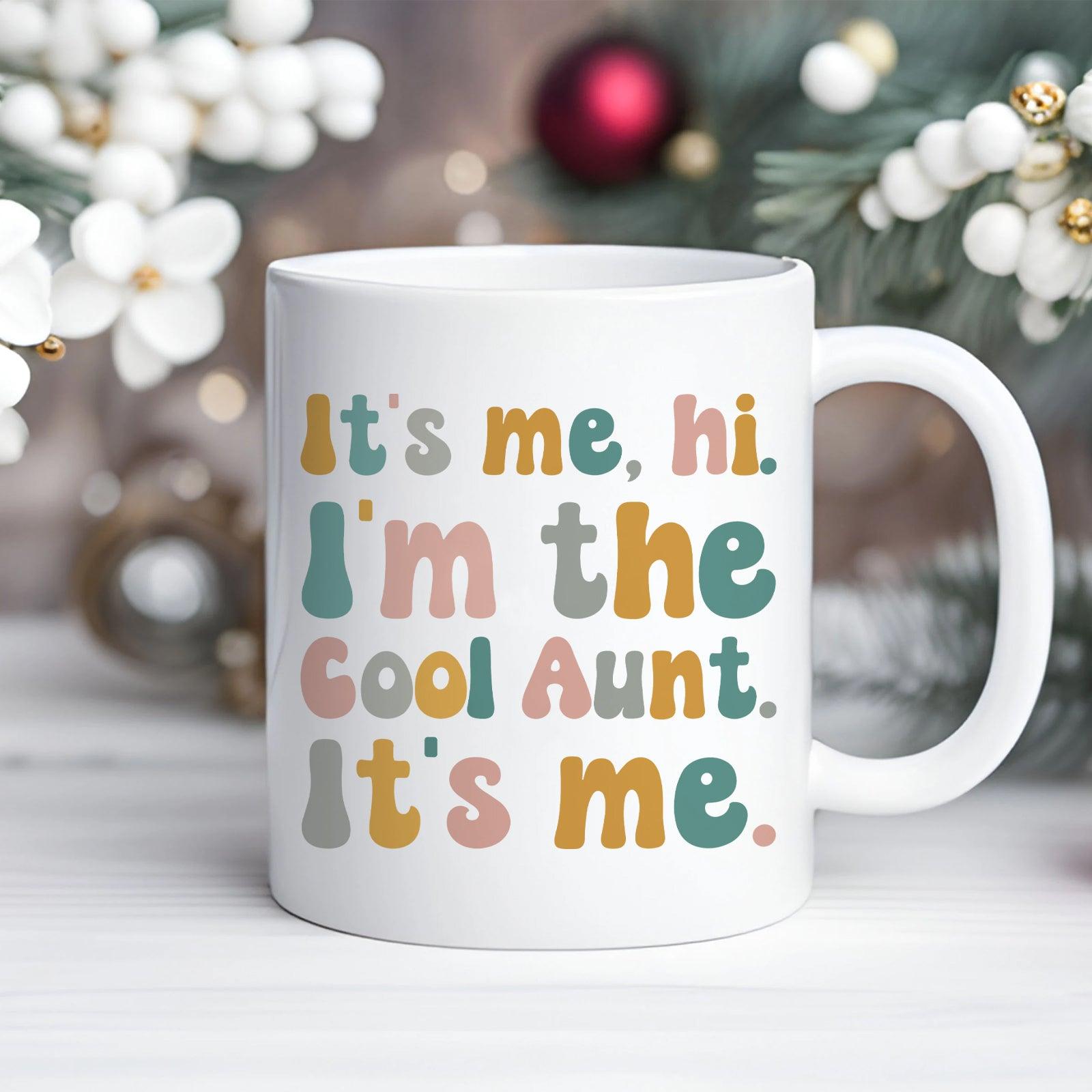 Ich bin es, Hallo ich bin die coole Tante Mug - Lustige Tante Geschenke - GiftHaus