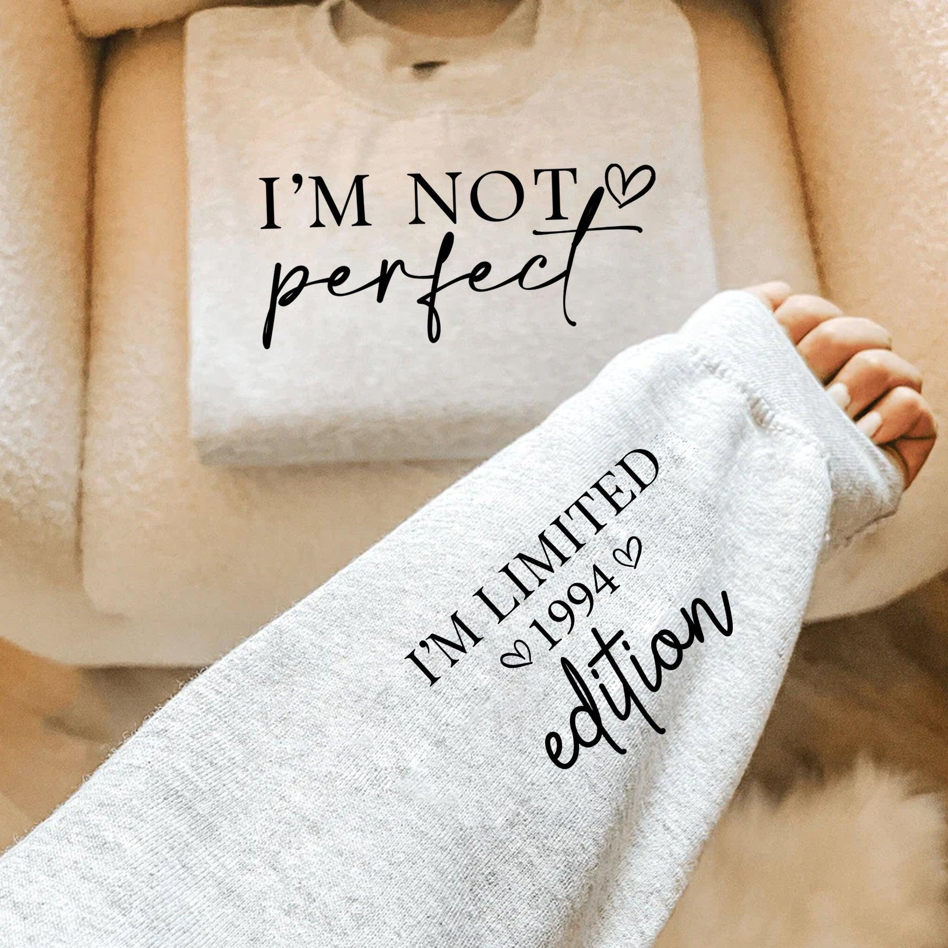 Ich bin nicht perfekt, Ich bin 'Limited Edition' - Personalisiertes Sweatshirt - GiftHaus