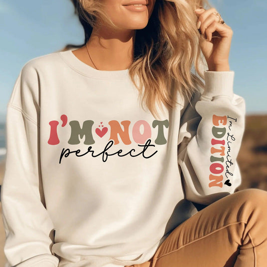 Ich bin nicht perfekt, Ich bin 'Limited Edition' Sweatshirt - Positives Geschenk - GiftHaus