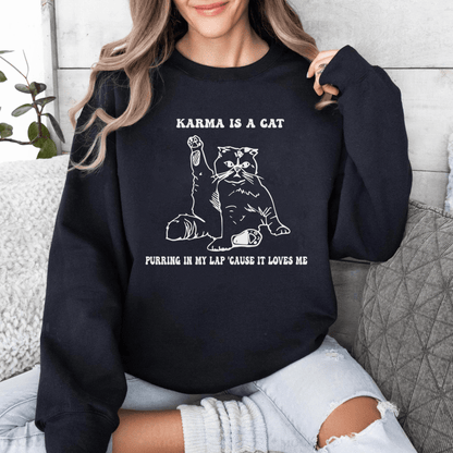 Karma ist eine Katze Sweatshirt – Für Katzenliebhaber - GiftHaus