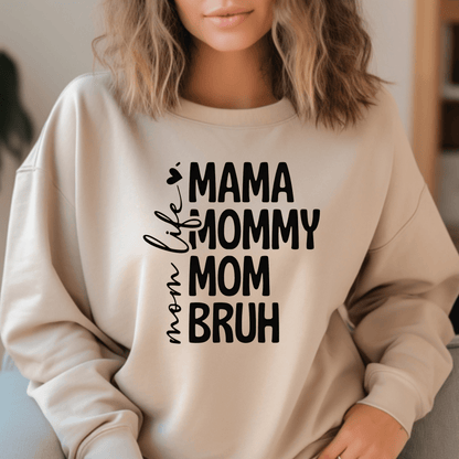 Lustiges Mama Sweatshirt - 'Mama Mommy Mom Bruh - GiftHaus