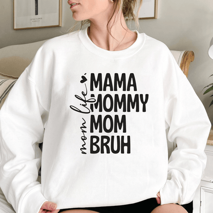 Lustiges Mama Sweatshirt - 'Mama Mommy Mom Bruh - GiftHaus