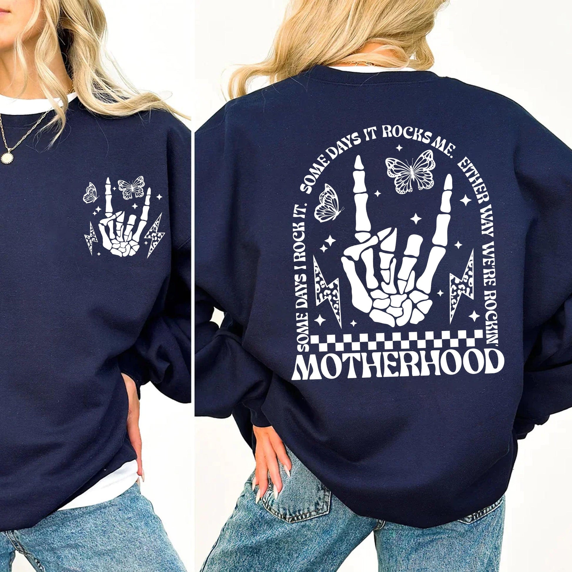 Motherhood Some Day Rock it Me Sweatshirt - GiftHaus