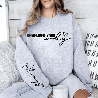 Motivations-Sweatshirt Denke An Deinen Grund - Persönliches Geschenk für Zielstreber - GiftHaus