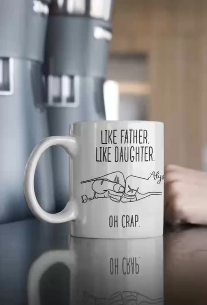 Wie Vater wie Tochter Oh Crap personalisierte Tasse, lustige Vater-Tochter-Tasse