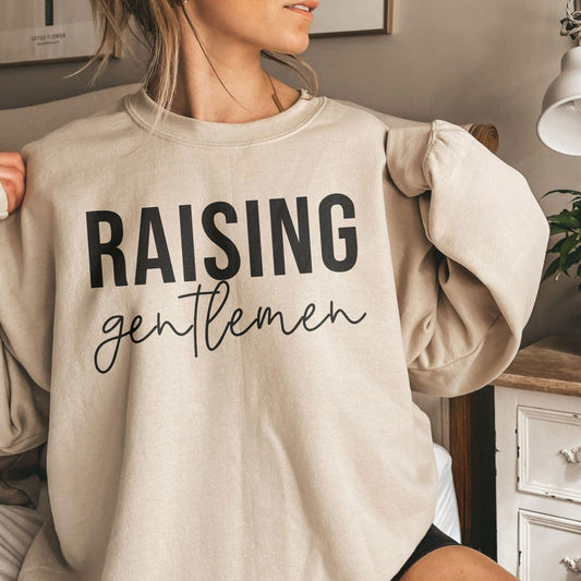 Raising Gentlemen Sweatshirt - Mom of Boy Sweatshirt - GiftHaus